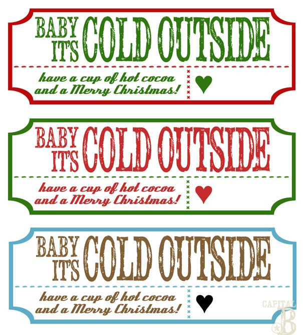 Baby It s Cold Outside Have A Cup Of Hot Cocoa And A Merry Christmas