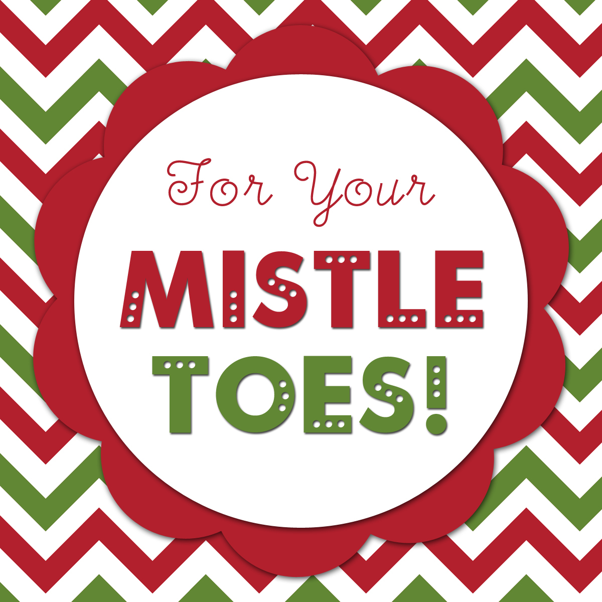 For Your Mistletoes Printable Tags Free FreePrintableTag