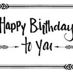 Happy Birthday To You Arrows Happy Birthday Tag Happy Birthday To