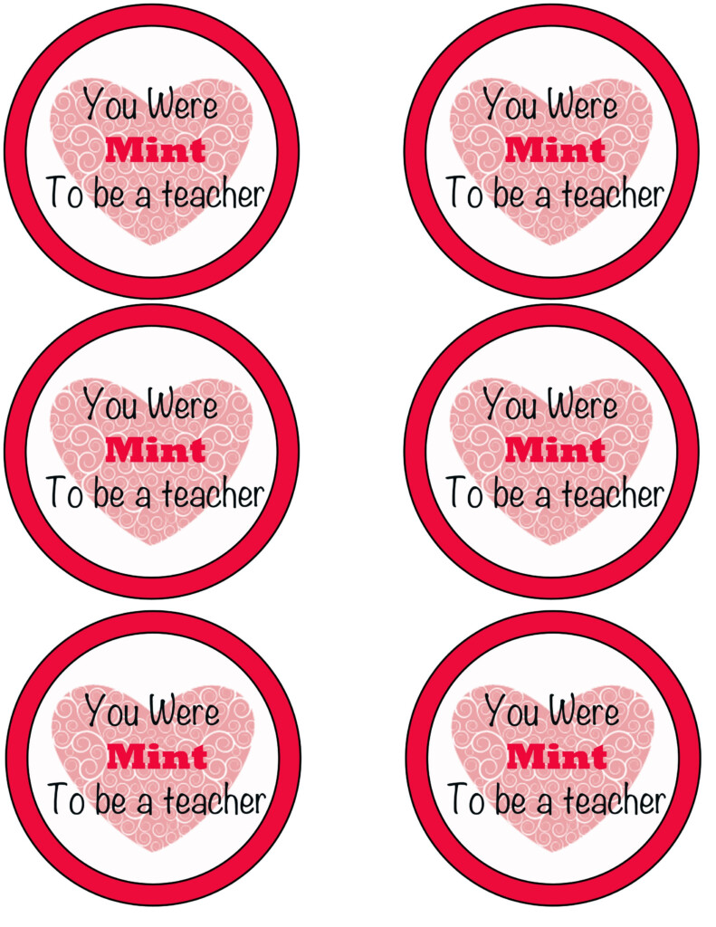 FREE You Were Mint To Be A Teacher Valentine Printables