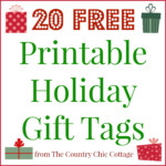 20 Printable Holiday Gift Tags FOR FREE The Country Chic Cottage