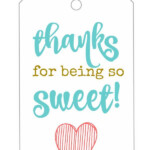 Afbeeldingsresultaat Voor Thanks For Being So Sweet Printable Teacher