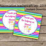 Teacher Appreciation Gift Tag Helping Us Bloom Tag Teacher Printable